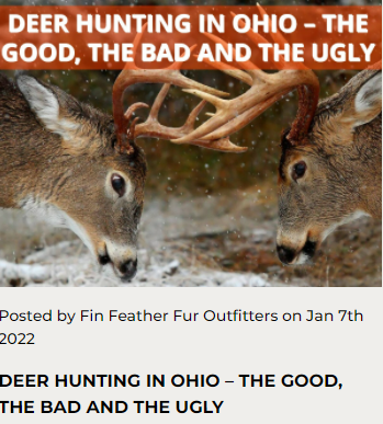 DEER HUNTING IN OHIO – THE GOOD, THE BAD AND THE UGLY